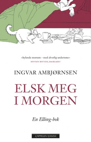 Omslaget til boka Elling 4 - Elsk meg i morgen - av ingvar ambjørnsen