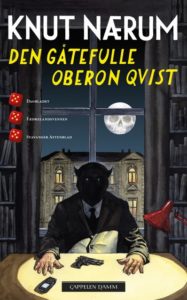 Omslag på Knut Nærums bok Den gåtefulle Oberon Qvist