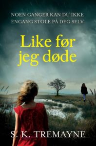 Omslag på S.K. Tremaynes bok Like før jeg døde