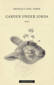 Omslag på Brynjulf Jung Tjønns bok Garden under jorda
