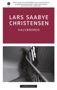 Omslag på Lars Saabye Christensens bok Halvbroren