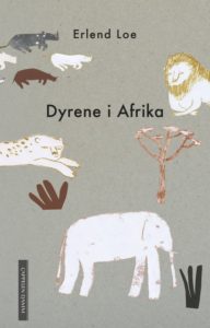 omslag av dyrene i afrika av erlend loe