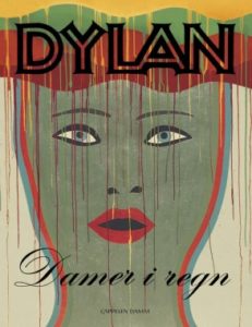 Omslaget til boka "Damer i regn" av Bob Dylan, gjendiktet av Jan Erik Vold