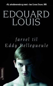 Omslag på boka Farvel til Eddy Bellegueule av Edouard Louis