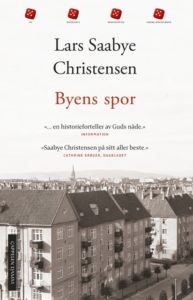 Omslag på boka Byens spor - Ewald og Maj av Lars Saabye Christensen