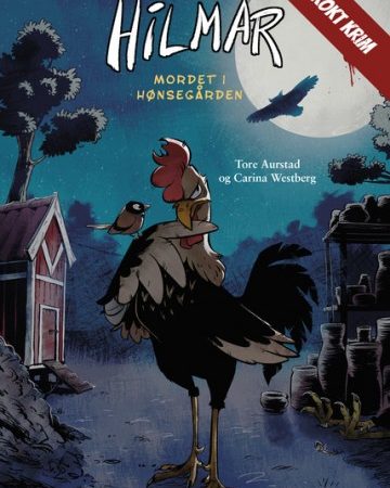 Omslag av barneboken Snushanen Hilmar: Mordet i hønsegården