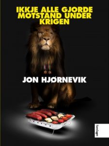 Omslag av boken Ikkje alle gjorde motstand under krigen av Jon Hjørnevik