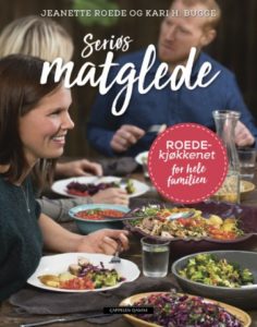 omslag av Kari H. Bugge og Jeanette Roedes bok Seriøs matglede Roede-kjøkkenet for hele familien