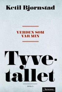 Omslag av boken Verden som var min (tyvetallet) av Ketil Bjørnstad
