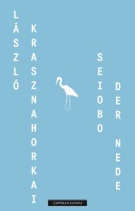 omslag av László Krasznahorkais - Seibo der nede