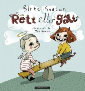 Omslaget til boka "Rett eller galt" av Birte Svatun