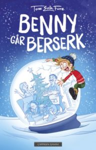 Omslaget til boka "Benny går berserk" av Tom Erik Fure, illustrert av Kenneth Larsen