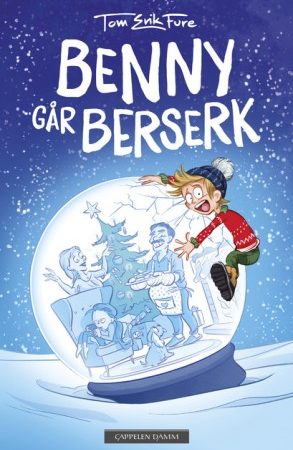 Omslaget til boka "Benny går berserk" av Tom Erik Fure, illustrert av Kenneth Larsen