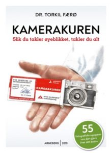 Omslag for Torkil Færø - Kamerakuren – slik du takler øyeblikket, takler du alt