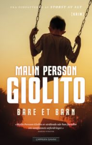 Omslag for Malin Persson Giolito - Bare et barn