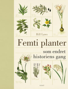 Omslag til Femti planter som forandret historiens gang av Bill Laws