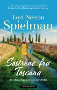 Omslag for Lori Nelson Spielman - Søstrene fra Toscana