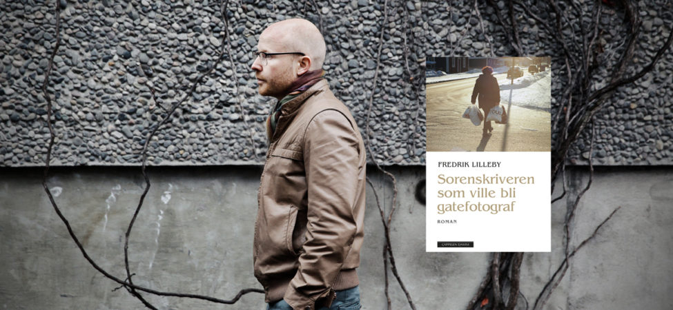 Collage av portrett av forfatter Fredrik Lilleby med omslaget på boka hans "Sorenskriverne som ville bli gatefotograf"