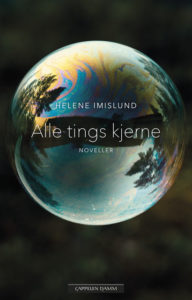 Omslag for Helene Imislund - Alle tings kjerne