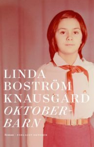 Omslaget til Linda Boström Knaugsårds bok "Oktoberbarn"
