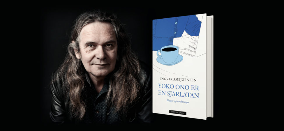 Foto av Ingvar Ambjørnsen og omslag av romanen Yoko Ono er en sjarlatan.