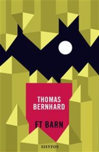 Omslaget til den danske utgaven av boka "Et barn" av Thomas Bernhard