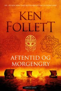 Omslag for Ken Follett - Aftentid og morgengry