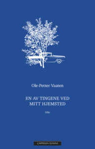 Omslag for Ole-Petter Vaaten - En av tingene ved mitt hjemsted