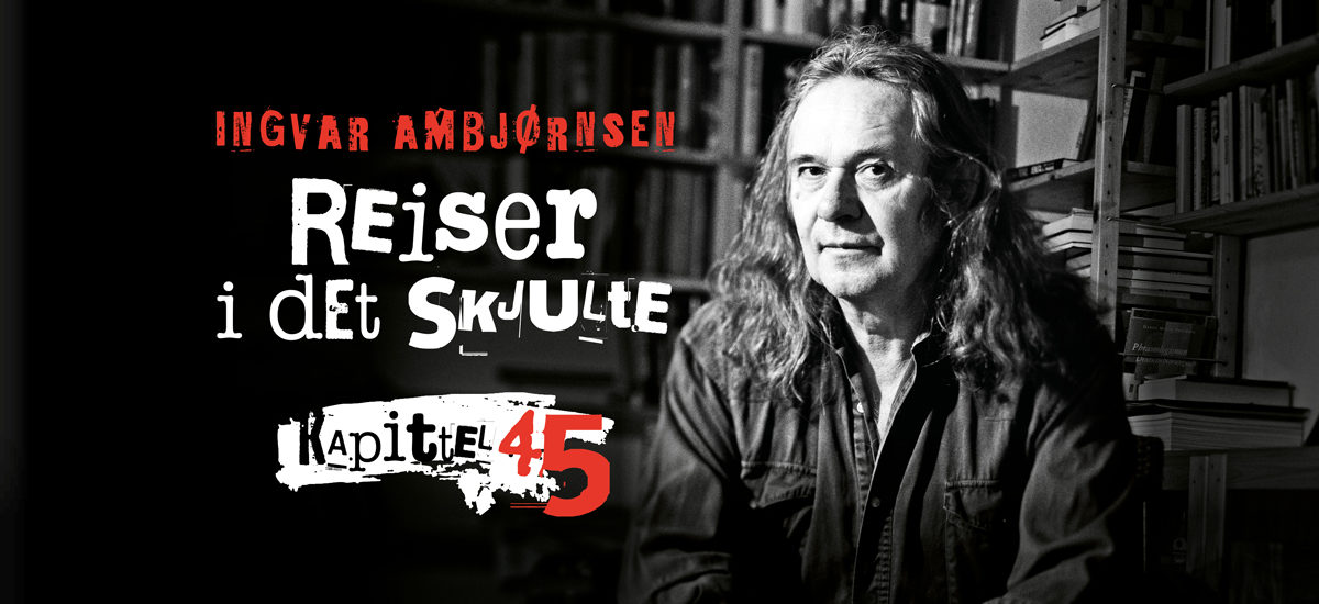 Logo til føljetongromanen "Reiser i det skjulte" kapittel 45 av Ingvar Ambjørnsen