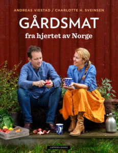 Charlotte H. Sveinsen og Andreas Viestad - Gårdsmat fra hjertet av Norge