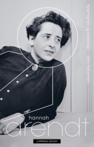 omslag Hannah Arendt Kjærlighet og ondskap av Ann Heberlein