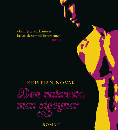 Kristian Novak - Den vakreste, men sigøyner