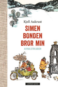 Omslag til «Simen, Bonden, Bror min - Alvdalstrilogien» av Kjell Aukrust