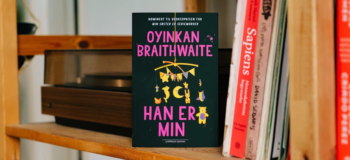 Omslaget til boken «Han er min» av Oyinkan Braithwaite