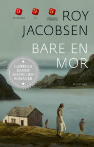 Roy Jacobsen - Bare en mor (pocket)