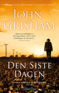 Omslaget til krimromanen "Den siste dagen" av John Grisham
