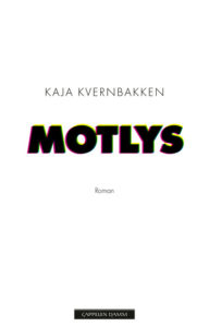 Omslaget til boka "Motlys" av Kaja Kvernbakkenn