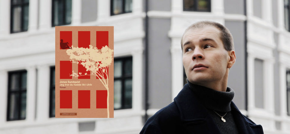 Collage av fotoportrett av forfatter Jonas Sundquist og omslaget til boka hans "Jeg tror du hadde likt Ulrik"