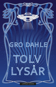 Omslaget til "Tolv lysår" av Gro Dahle