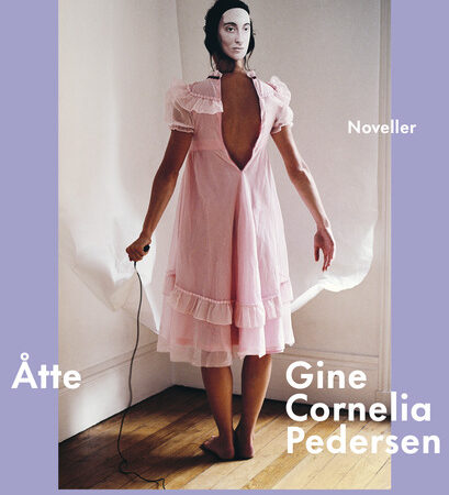 Omslaget til novellesamlingen "Åtte" av Gine Cornelia Pedersen