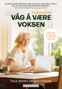 Omslag til «Helsesista: Våg å være voksen» av Tale Marie Krohn Engvik