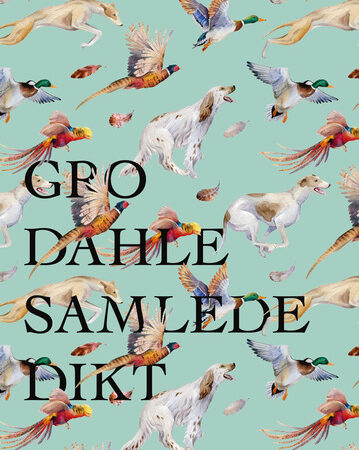 Omslaget til boka "Samlede dikt" av Gro Dahle