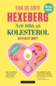 Omslag til «Nytt blikk på kolesterol» av Erik og Sofie Hexeberg