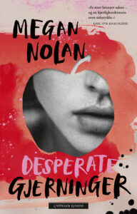 Omslag til «Desperate gjerninger» av Megan Nolan