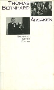 Omslaget til romanen "Årsaken" av Thomas Bernhard