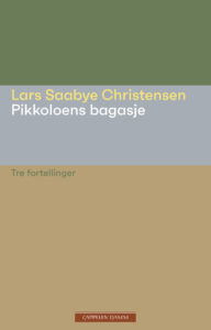 Omslag til «Pikkoloens bagasje» av Lars Saabye Christensen