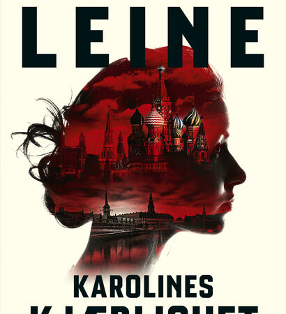 Omslaget til krimboka "Karolines kjærlighet" av Kim Leine