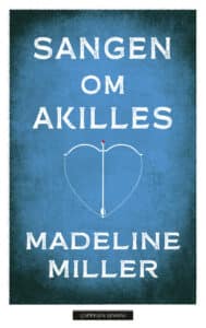 Omslag til «Sangen om Akilles» av Madeline Miller