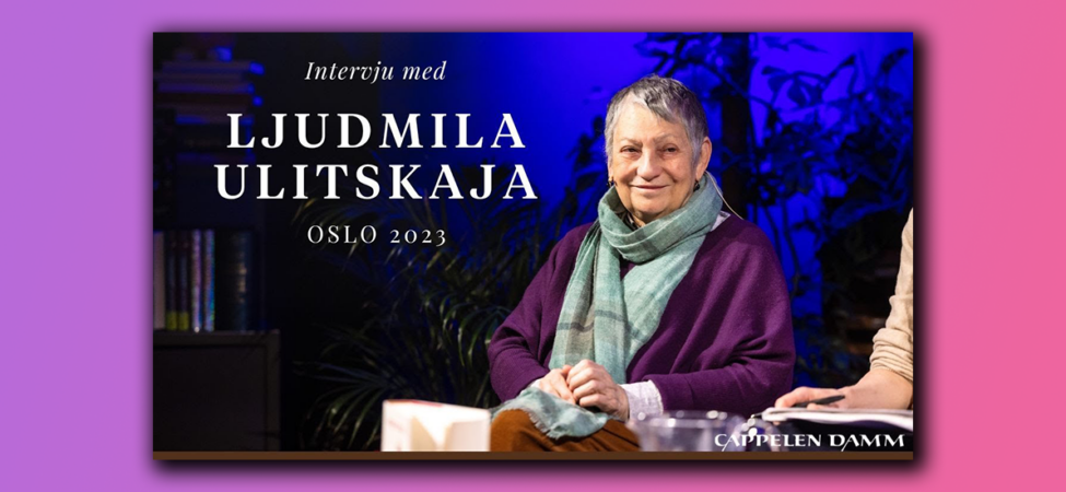 Intervju med Ljudmila Ulitskaja, Oslo 2023