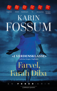 Omslaget til Karin Fossums krimroman "Farvel, Farah Diba"